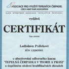 Certifikát o absolvování odborného kurzu Tepelná čerpadla v teorii a praxi a úspěšném složení kvalifikačních zkoušek